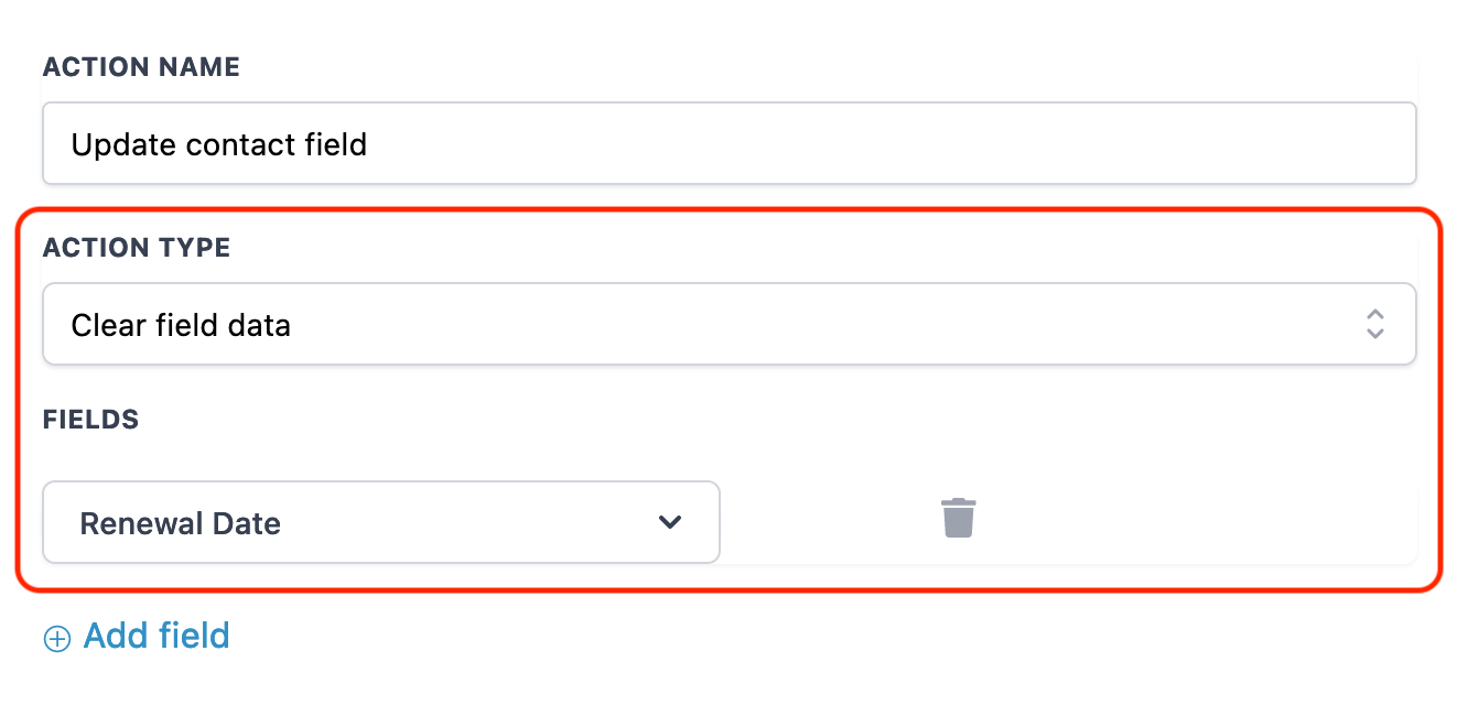 Action – Update Contact Field – Clear Field Data