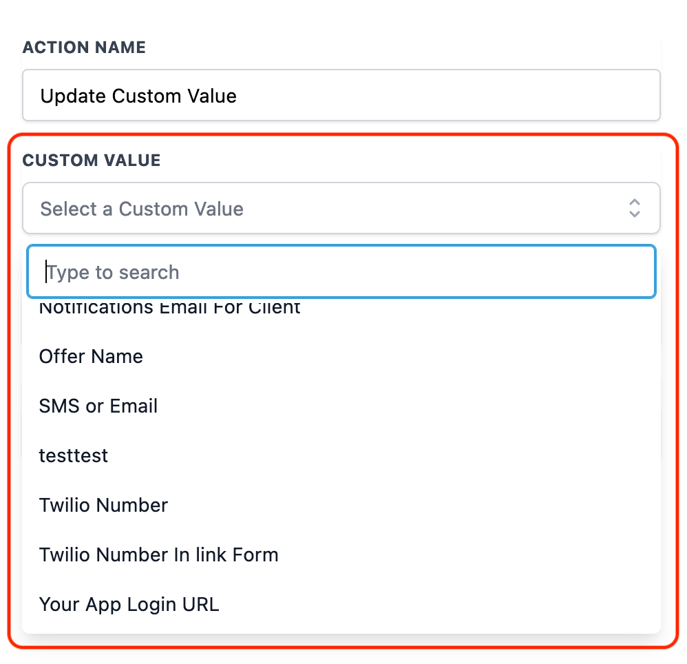 Action – Update Custom Value – Step 3: Choose the Custom Value to update: