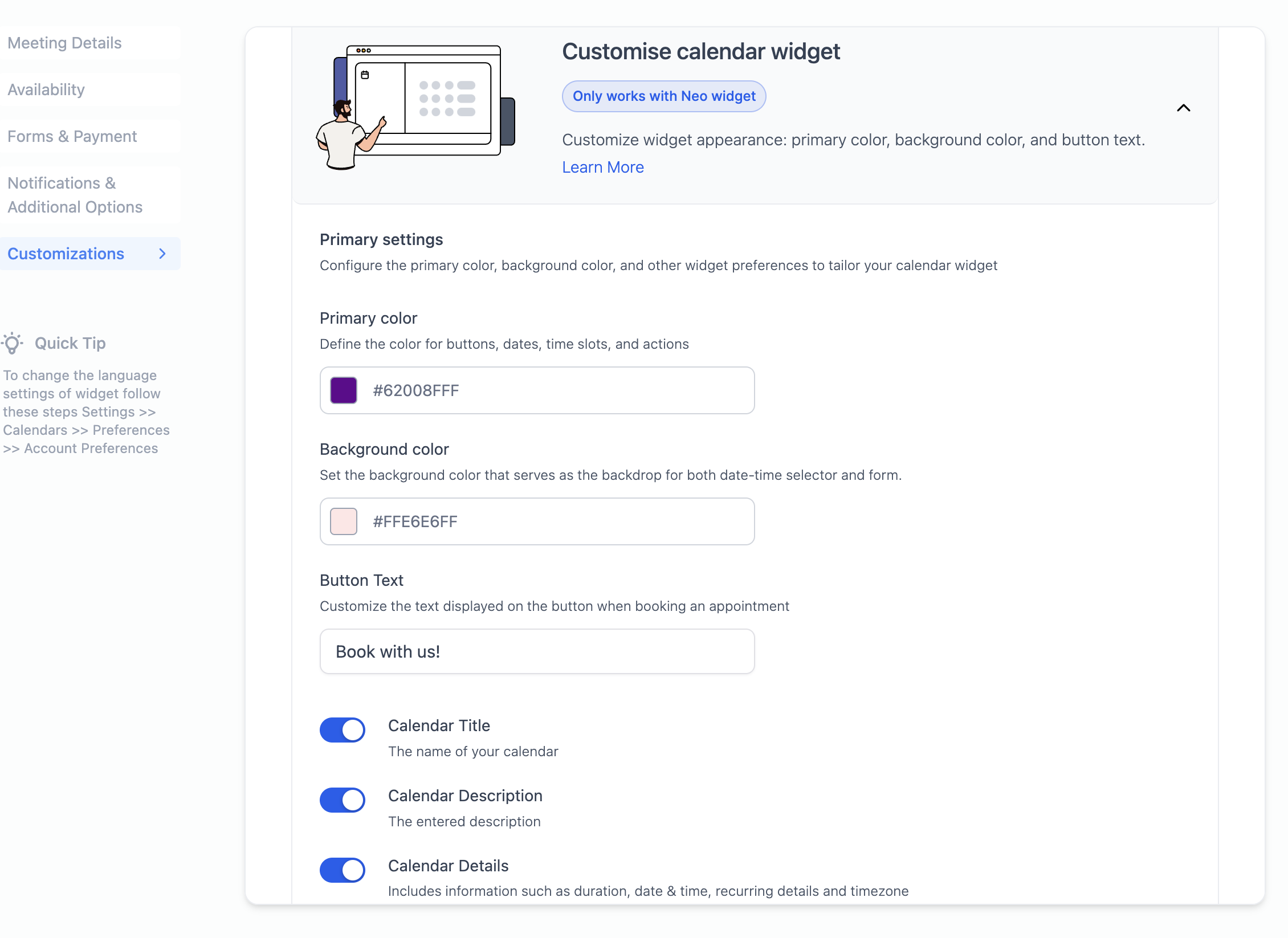 Calendar Widget Customization – Note: Widget Customizations work ONLY with NEO WIDGET