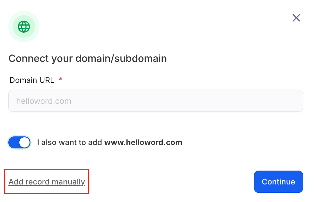 Connecting Your Domain – A Guide – 2. Manually Adding a Domain