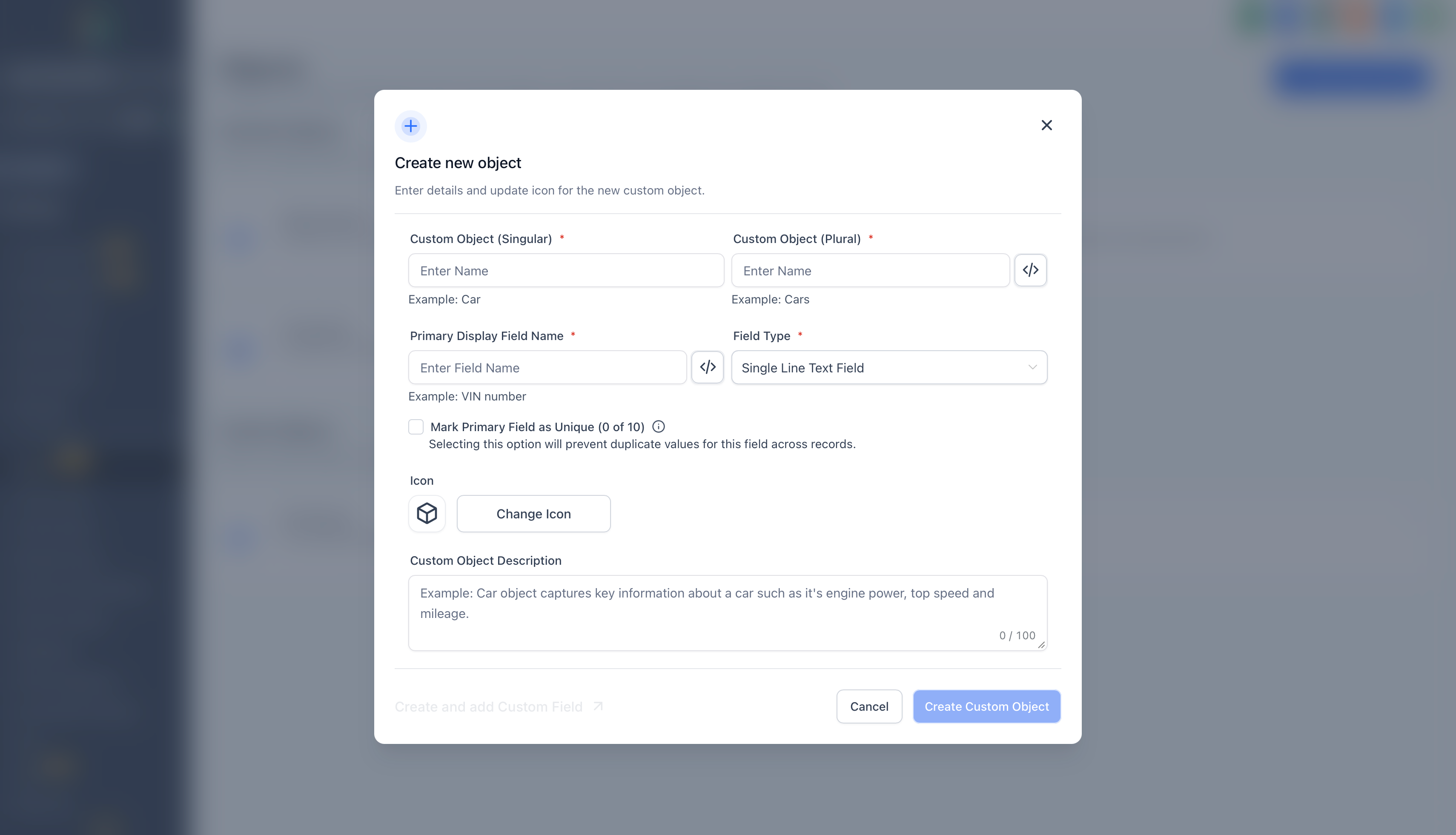 Creating and Editing Custom Objects – Choose an Icon and add a Description to help your team understand the object’s purpose.