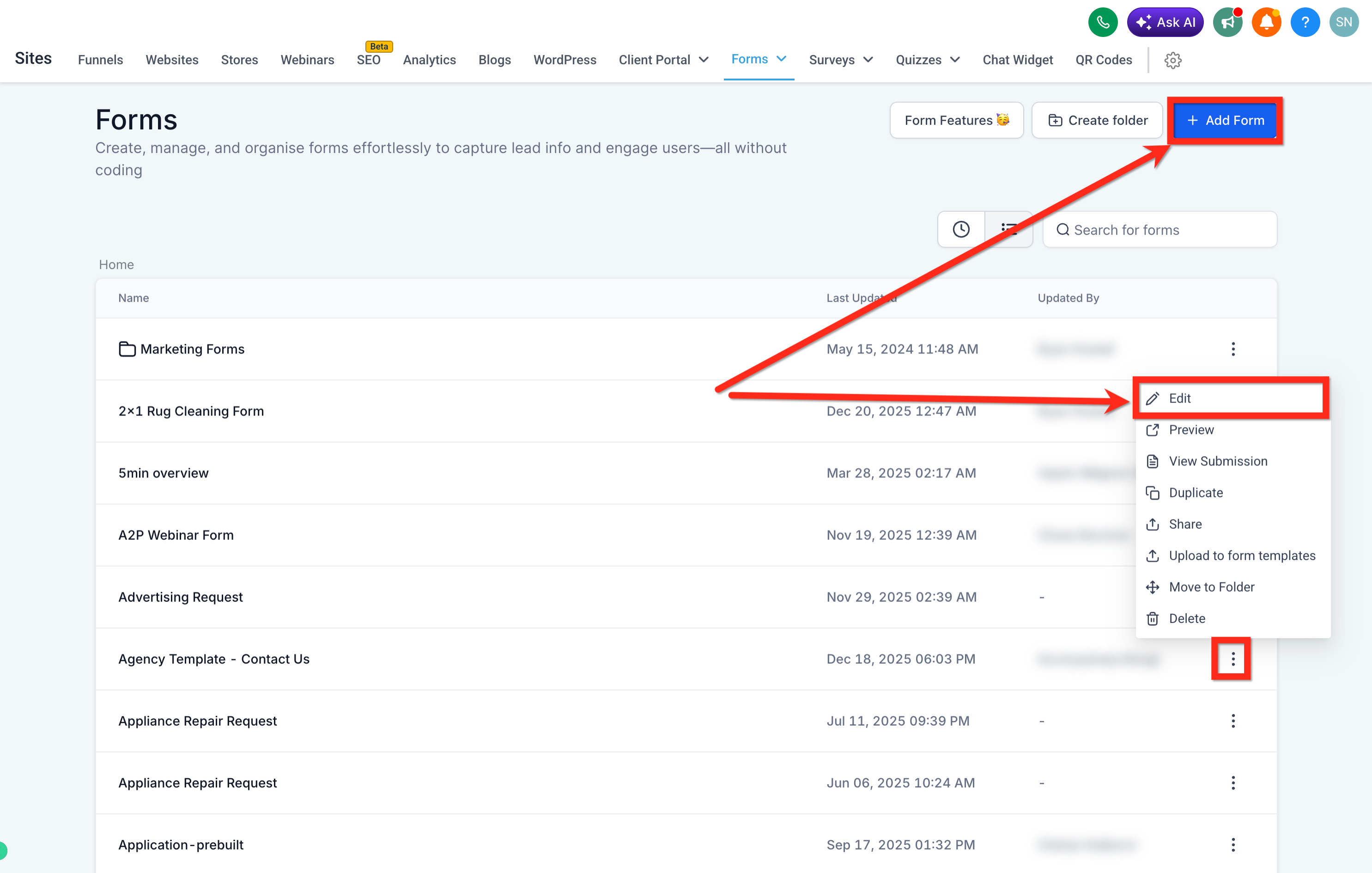 How to Access Form Submissions in Conversations – Go to Sites > Forms > Builder.