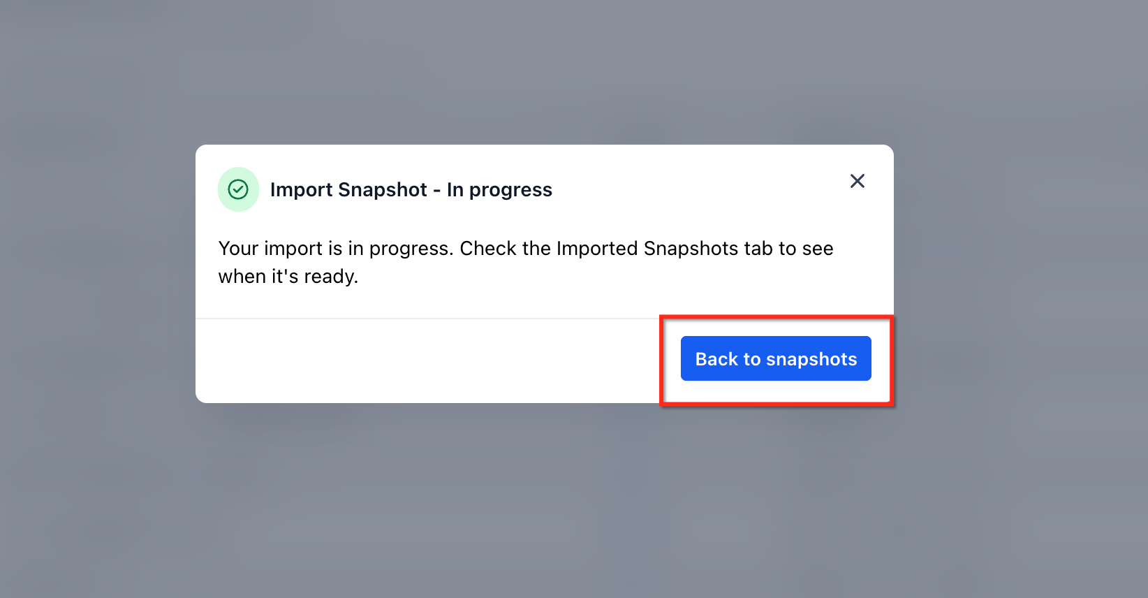 How to Import Snapshots – Import a Snapshot from a Snapshot Share Link