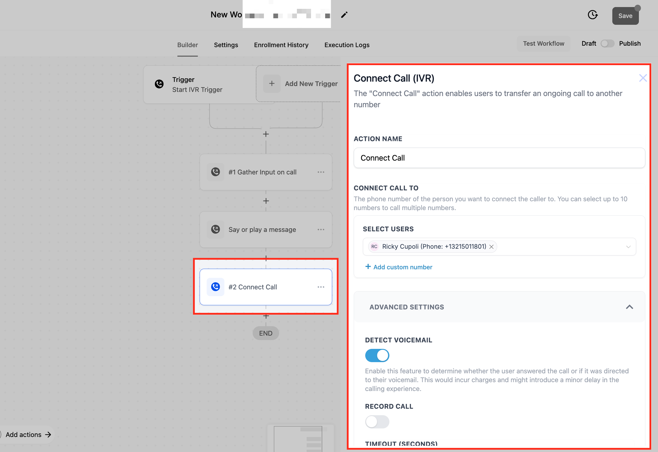 Interactive Voice Response (IVR) Guide – Triggers & Actions – Connect Call (IVR) Workflow Action