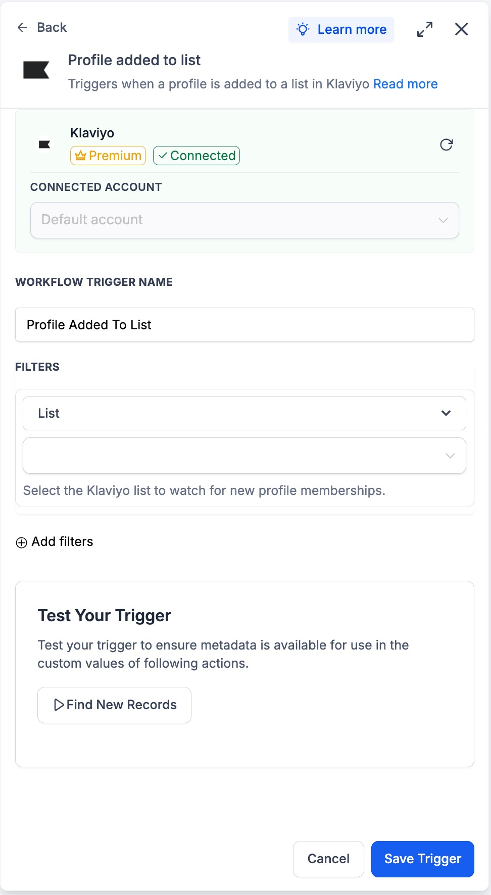 Klaviyo: Workflow Actions & Triggers – Click Save Trigger to finish.