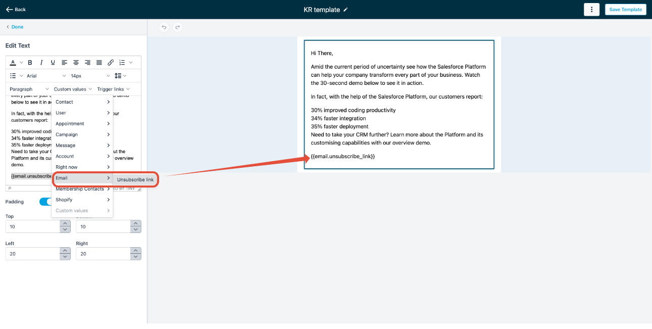 How to Set Up Unsubscribe Links – 1. Directly add an unsubscribe tag in the email template.