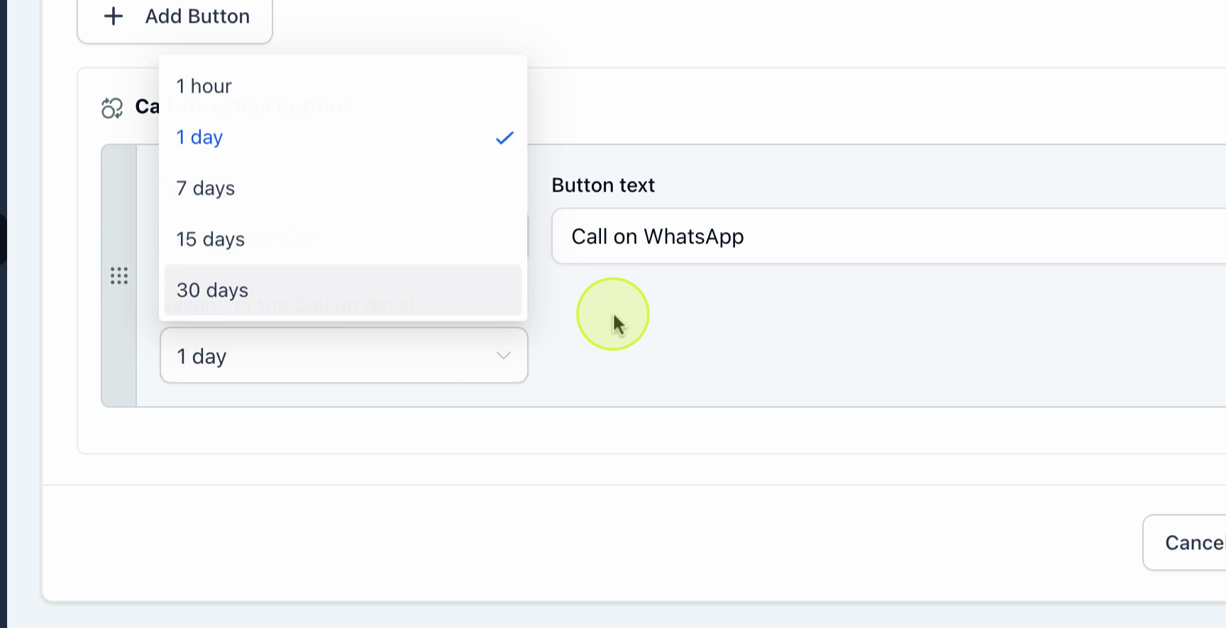 WhatsApp Calling – Step 5 You can also include a call button directly in templates and set the permission duration to 1, 7, 15,…