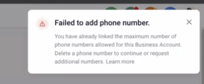 Whatsapp Error: You have already linked the maximum number of phone numbers allowed for this Business Account. Delete a phone number to continue or request additional numbers – Sc…