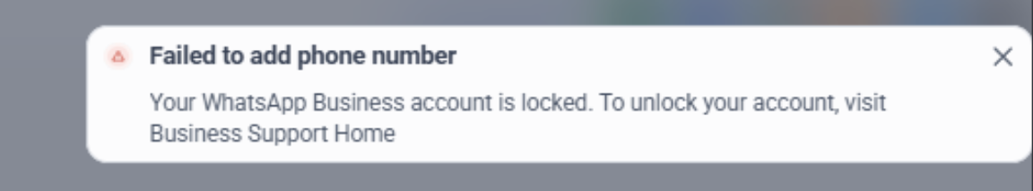 Whatsapp Error: Your WhatsApp Business account is locked. To unlock your account, visit Business Support Home – Screenshot 1