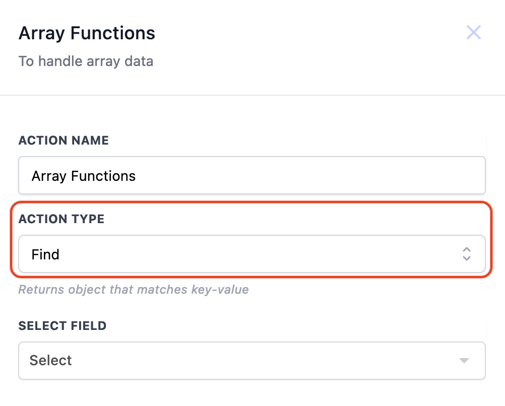 Workflow – Array Functions Premium Action – Action Type: Find