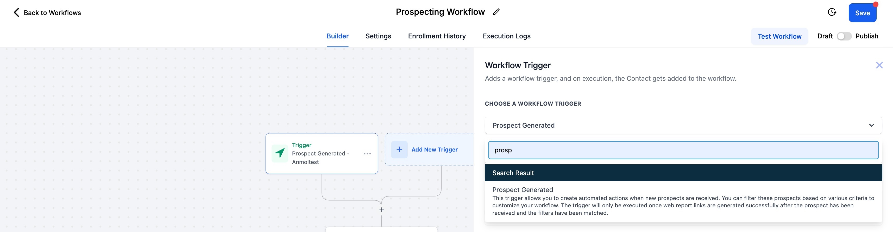 Workflow trigger for ‘New Prospects’ in the Prospecting Tool – Trigger Name