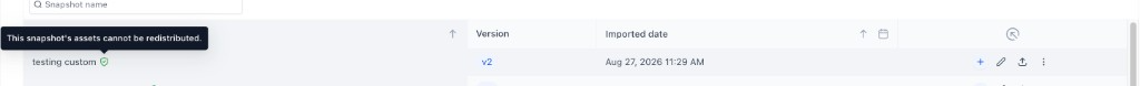 Assets Protected Snapshots (Called “IP Protected” Earlier) – Snapshot list showing an indicator for a snapshot that contains protected assets